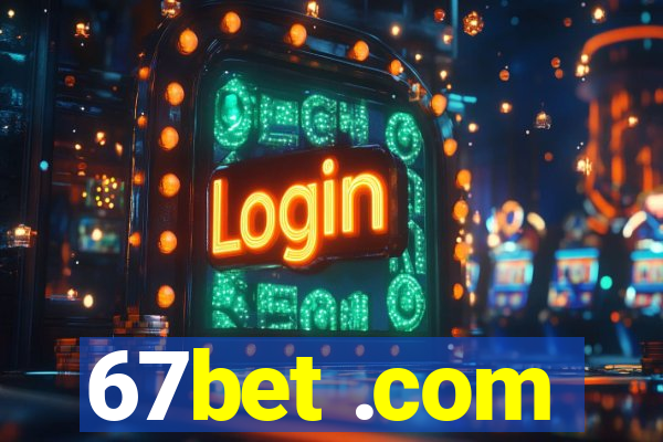 67bet .com